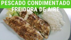 Pescado condimentado en Freidora de aire.- RecetasdeLuzMa