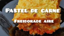 Receta📝 de PASTEL DE CARNE🥮🥮 en la freidora de aire. Freidora SIN ACEITE . Airfryer