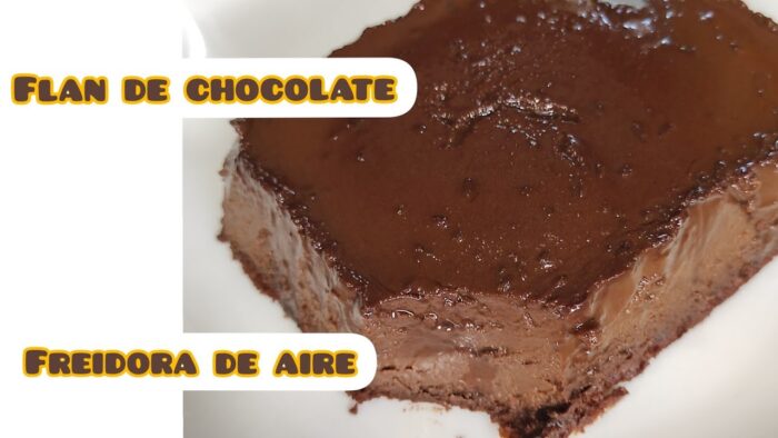 Recetas freidora de aire | FLAN DE CHOCOLATE. | Airfryer
