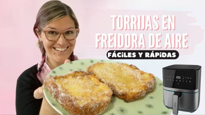 TORRIJAS en FREIDORA de AIRE Fáciles y Rápidas