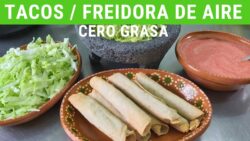 Tacos dorados CERO GRASA en Freidora de aire.- RecetasdeLuzMa