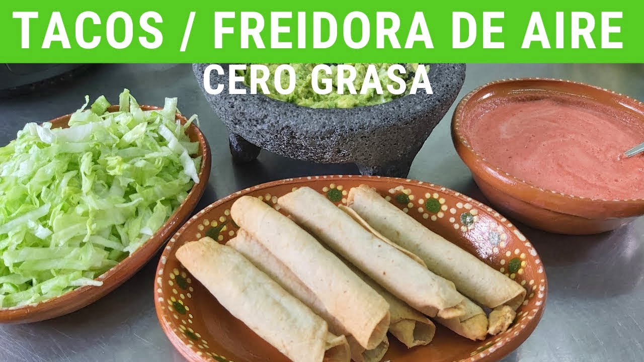 Tacos dorados CERO GRASA en Freidora de  RecetasdeLuzMa | recetástico