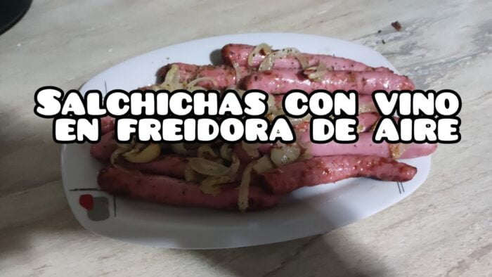 como hacer salchichas con vino en freidora de aire para principiantes❤️