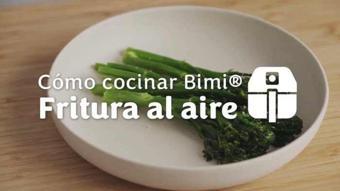 ¿CÓMO COCINAR Bimi® en la FREIDORA DE AIRE?
