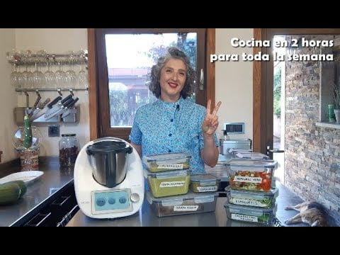 Batch cooking : Cocina en 2 horas para toda la semana  con Thermomix® #TM6 #TM5 #TM31