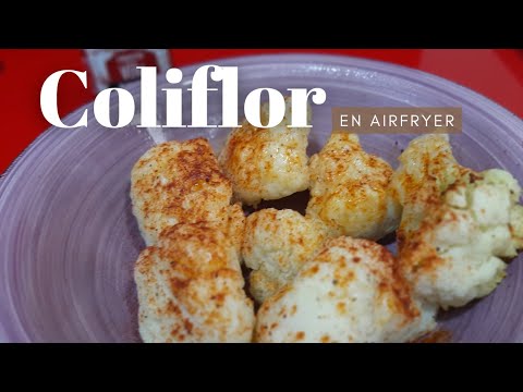 COLIFLOR EN FREIDORA DE AIRE|| Receta rápida, fácil y super saludable