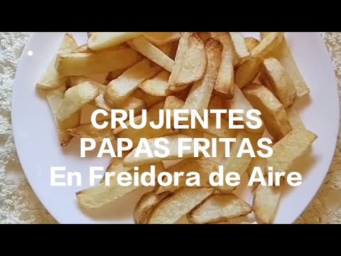 CRUJIENTES PAPAS FRITAS EN FREIDORA DE AIRE@recemanu #papasfritassinaceite#crujientespapas