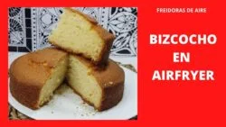 🍰 Cómo hacer un BIZCOCHO en la FREIDORA DE AIRE ( AIRFRYER)😍 BAKE&FRY 3000 TOUCH de CECOTEC