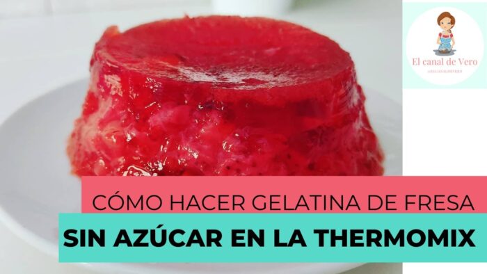 GELATINA SIN AZÚCAR de sobre con 🍓FRESAS naturales🍓 en THERMOMIX