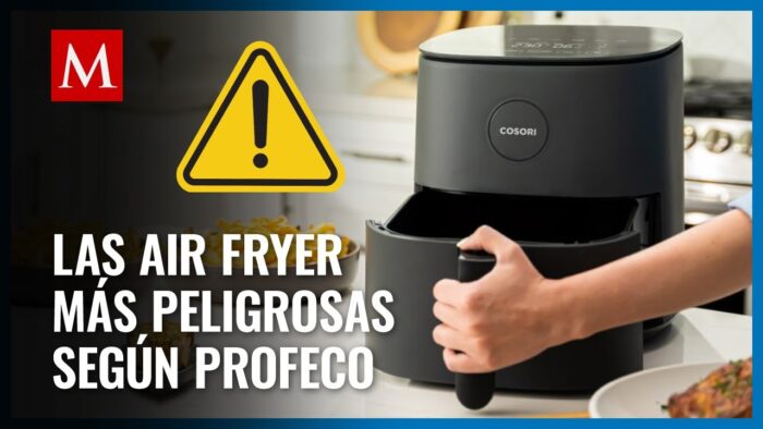Lista de freidoras de aire que Profeco retirará del mercado
