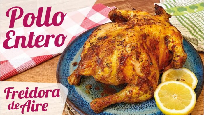 POLLO ENTERO EN FREIDORA DE AIRE 🍗 Receta fácil y rápida