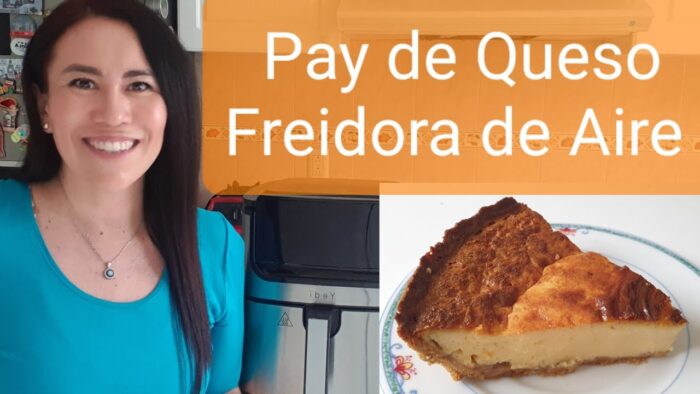 Pay de Queso en Freidora de Aire | Tarta de Queso Airfryer