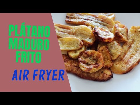 Platano Maduro frito en Freidora de Aire ✅✅