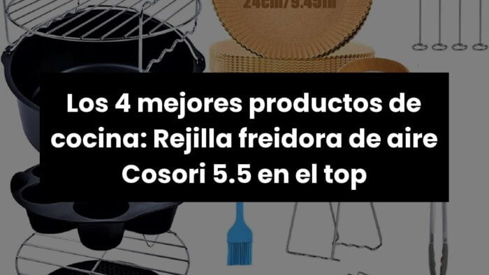 REJILLA FREIDORA AIRE COSORI 5,5