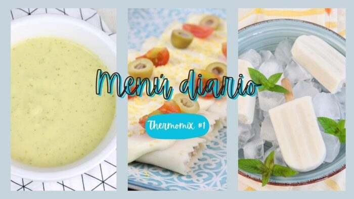 Recetas para tu día a día. Menú diario #1 con Thermomix #thermomix #recetas #cocinafacil