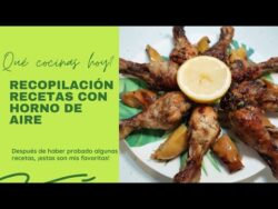 Recopilación recetas horno de aire/air fryer/horno de conveccion/freidora de aire/fáciles y rápidas