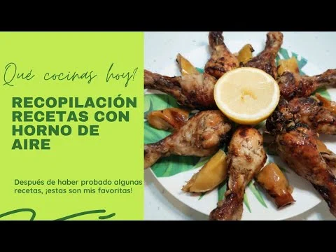 Recopilación recetas horno de aire/air fryer/horno de conveccion/freidora  de aire/fáciles y rápidas | recetástico