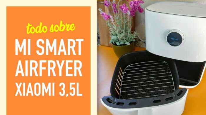 🔥Todo sobre la freidora de aire de XIAOMI Mi Smart AirFryer de 3,5L 🔥 OPINION + DESCUENTO en HEKKA