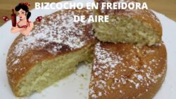 BIZCOCHO EN FREIDORA DE AIRE¡¡