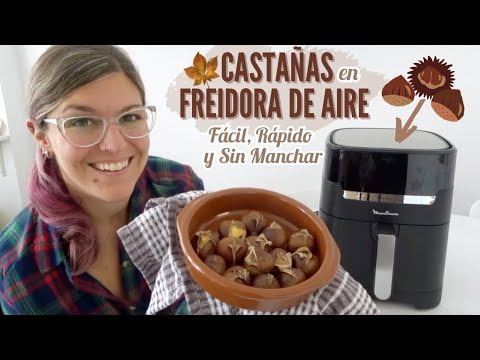 CASTAÑAS en FREIDORA de AIRE *Recetas Fáciles AIRFRYER*