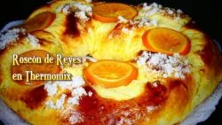 COMO HACER ROSCON DE REYES EN THERMOMIX