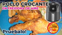 POLLO CROCANTE EN FREIDORA DE AIRE | POLLO BROASTER | CASI SIN ACEITE