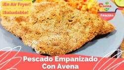 Pescado Empanizado con Avena | Freidora de Aire