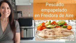 Pescado empapelado en Freidora de Aire