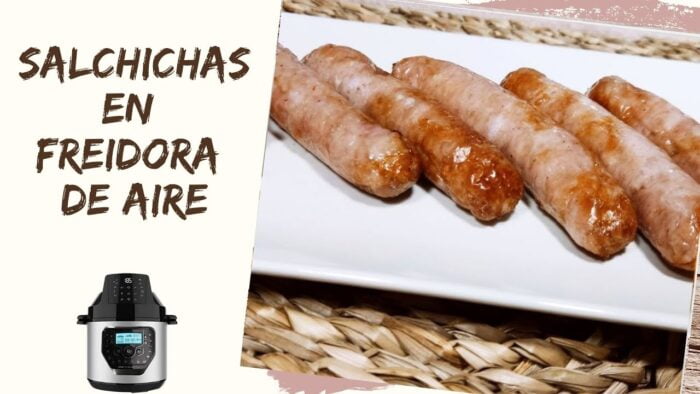 🍖 SALCHICHAS FRESCAS FRITAS en la FREIDORA DE AIRE (AirFryer) quedan perfectas 😍