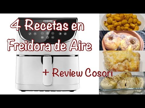 4 RECETAZAS EN FREIDORA DE AIRE! + review COSORI 5,5L