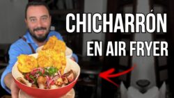 Cómo hacer el MEJOR Chicharrón en Air Fryer | 3 Formas de Prepararlo | Receta Fácil