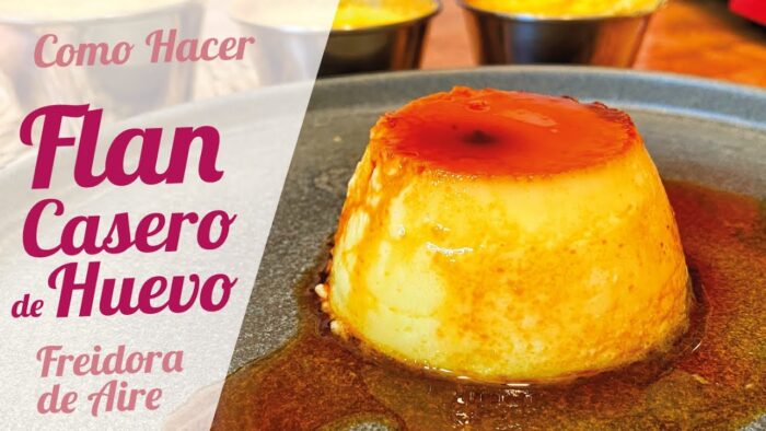 FLAN EN FREIDORA DE AIRE 🍮 Flan casero de huevo fácil y rápido