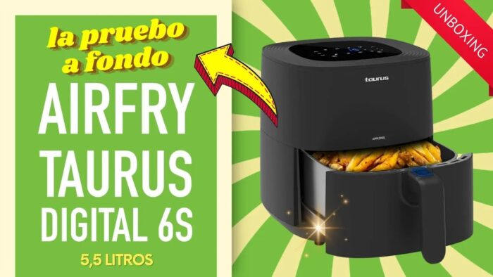 🔥FREIDORA de AIRE AIRFRY DIGITAL 6S de TAURUS | UNBOXING a prueba con RECETAS