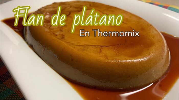 Flan de plátano fácil en thermomix