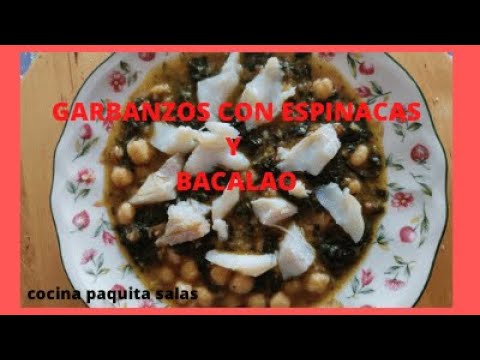 GARBANZOS CON ESPINACAS Y BACALAO con thermomix/ COCINA PAQUITA SALAS