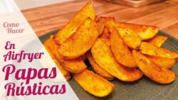 PAPAS RUSTICAS EN AIRFRYER 🥔🍟 Papas gajo en freidora de aire