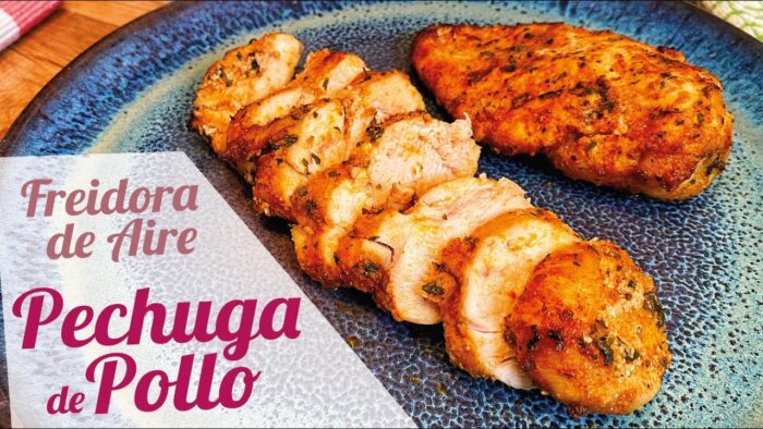 PECHUGA DE POLLO EN FREIDORA DE AIRE 🍗 Receta fácil de pollo
