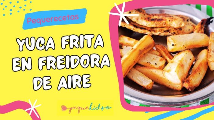 YUCA FRITA en AIRFRYER – Mandioca frita – Yuca en freidora de aire – Yuquita frita