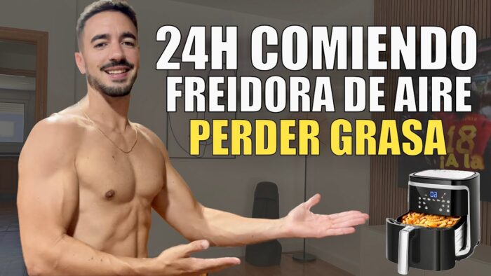 24H COMIENDO con FREIDORA de AIRE para PERDER GRASA