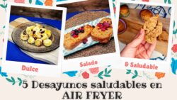 5 DESAYUNOS SALUDABLES en AIRFRYER / Ponemos a prueba la FREIDORA de AIRE con 5 POSTRES