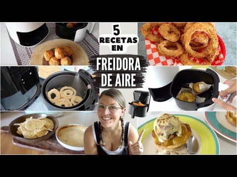 5 Recetas en FREIDORA DE AIRE *Cocinando con AIR FRYER*