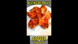 ALITAS DE POLLO – FREIDORA DE AIRE – AIRFYER #airfryer #freidorasinaceite