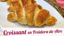 CROISSANTS EN FREIDORA DE AIRE 🥐 Quedan perfectos ✅ Receta fácil