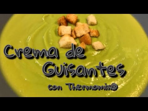 Crema de guisantes con Thermomix®