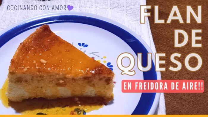 Flan de Queso en AirFryer/Freidora de Aire Chefman – Receta México 2022