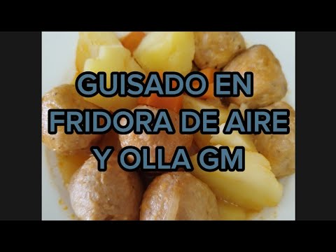 Guisado en FREIDORA de AIRE y olla Gm