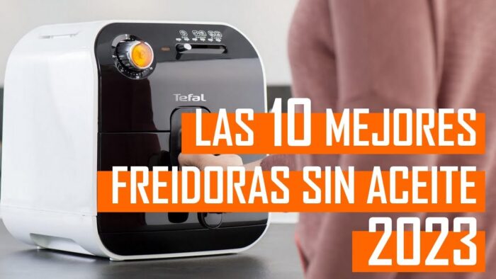 🥇 Las 10 MEJORES FREIDORAS SIN ACEITE de 2023 ✅
