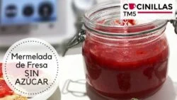 Mermelada de Fresa Sin Azúcar | Recetas Thermomix