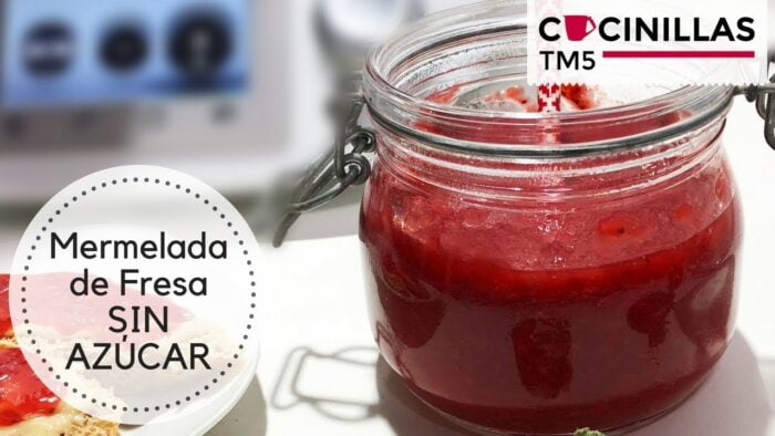 Mermelada de Fresa Sin Azúcar | Recetas Thermomix