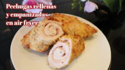 PECHUGAS RELLENAS Y EMPANIZADAS EN FREIDORA DE AIRE